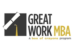 Register today for Great Work MBA!