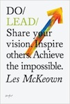 First look at<br />Do Lead: Share your vision. Inspire others. Achieve the impossible.