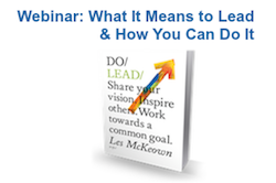 Register for our next webinar and receive a free excerpt from Do Lead